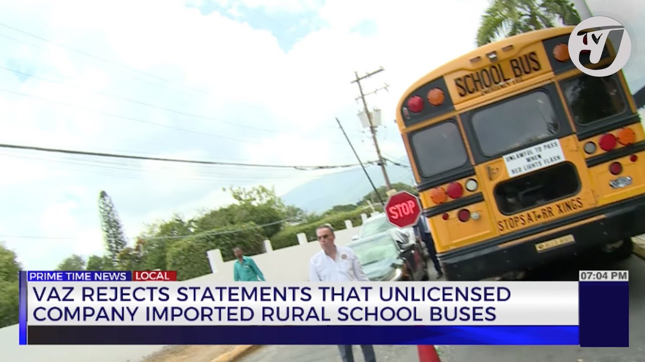 Vaz Rejects Statements that Unlicensed Company Imported Rural School Buses