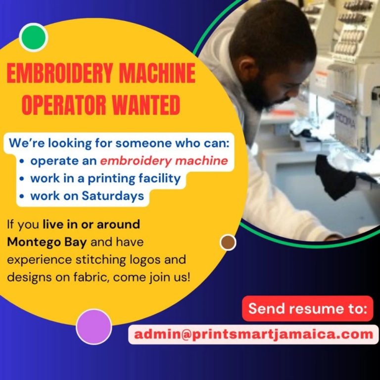 Embroidery Machine Operator Wanted – Montego Bay