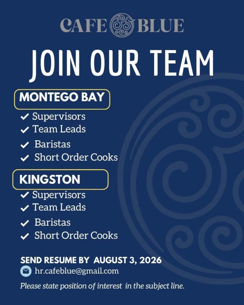 Job advertisement: Café Blue Is Hiring in Kingston and Montego Bay