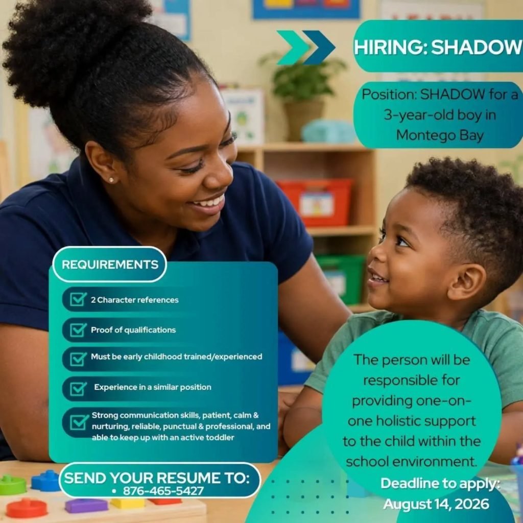 Job advertisement: Now Hiring: Early Childhood Shadow in Montego Bay