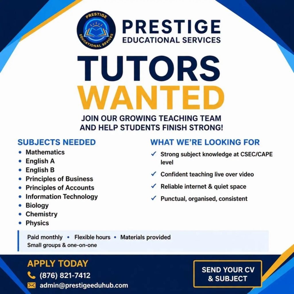 Job advertisement: Online Tutors Wanted for CSEC & CAPE Subjects – Prestige Educational Services