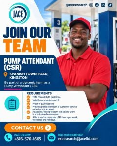 Job advertisement: Pump Attendant / CSR Vacancy – Spanish Town Road, Kingston