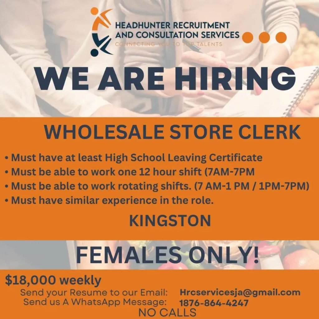 Job advertisement: Wholesale Store Clerk Job Vacancy in Kingston, Jamaica