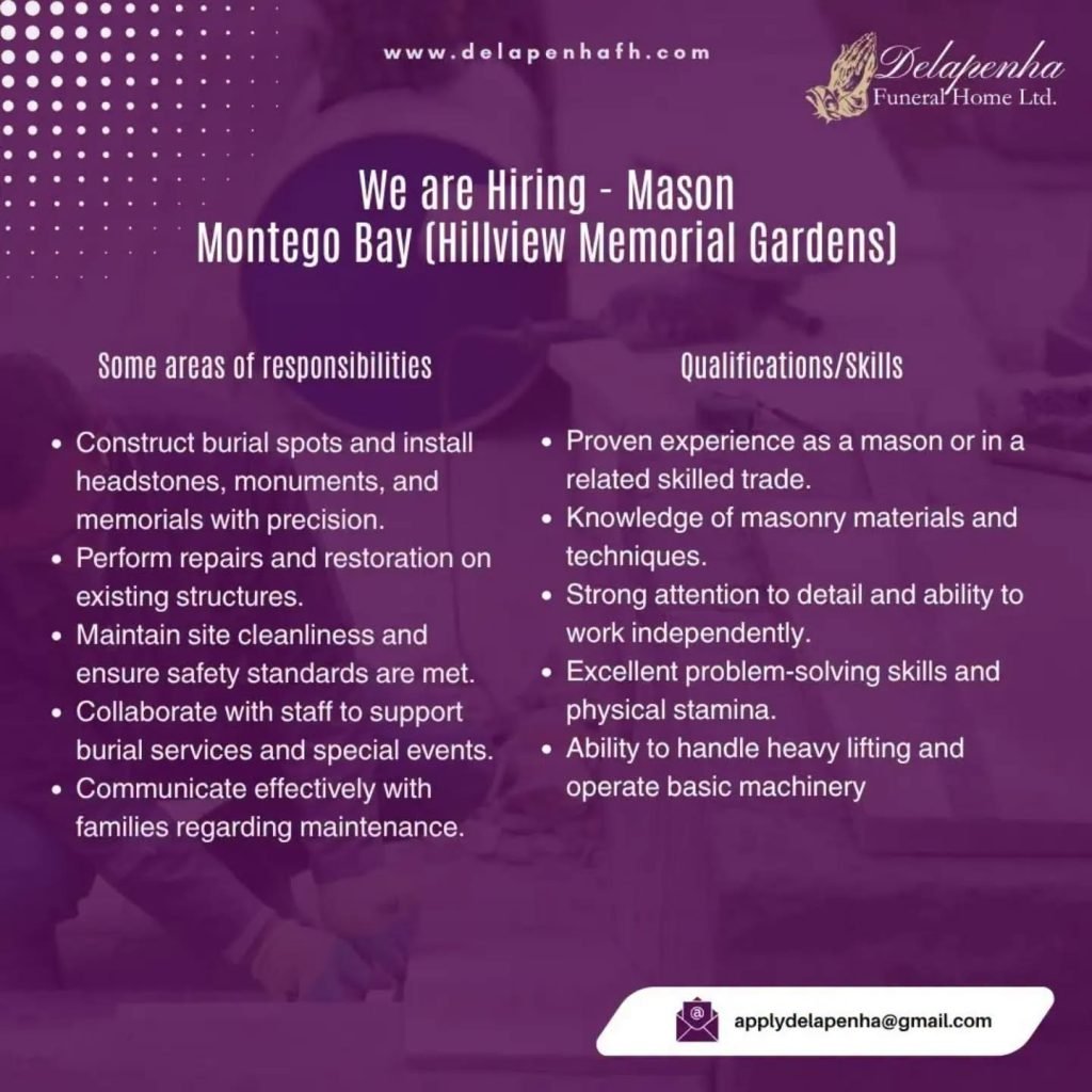 Job advertisement: Mason Job Vacancy in Montego Bay, Jamaica – Delapenha Funeral Home