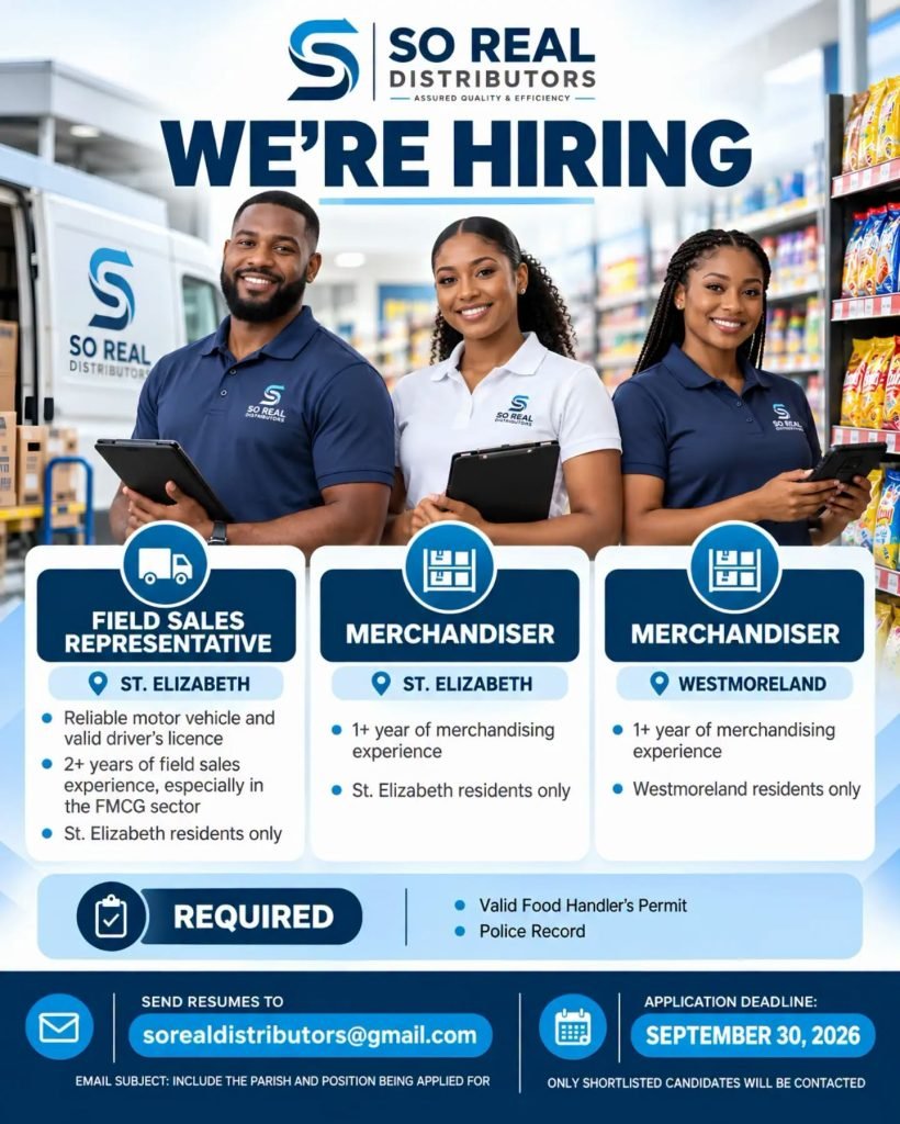 Job advertisement: So Real Distributors Hiring in St. Elizabeth & Westmoreland, Jamaica