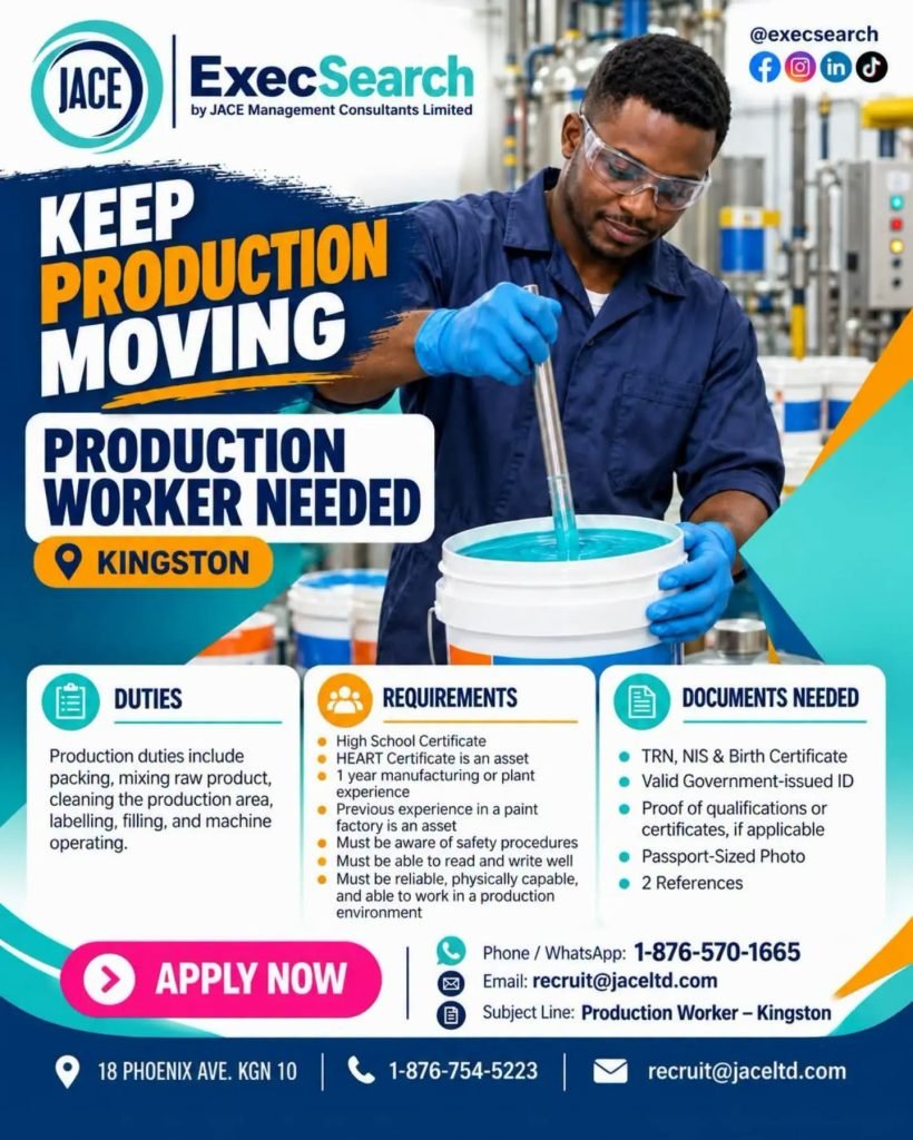Job advertisement: Production Worker Job Vacancy in Kingston, Jamaica – JACE ExecSearch