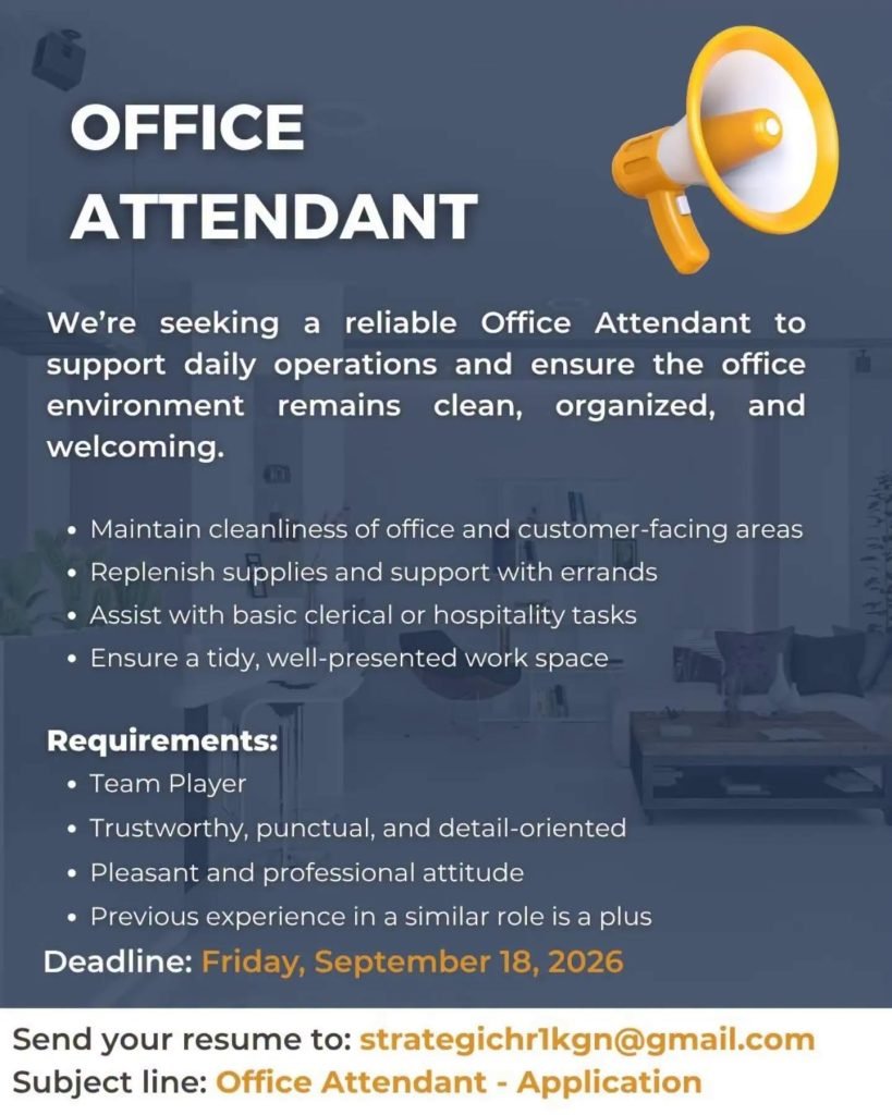 Job advertisement: Office Attendant Job Vacancy in Kingston, Jamaica