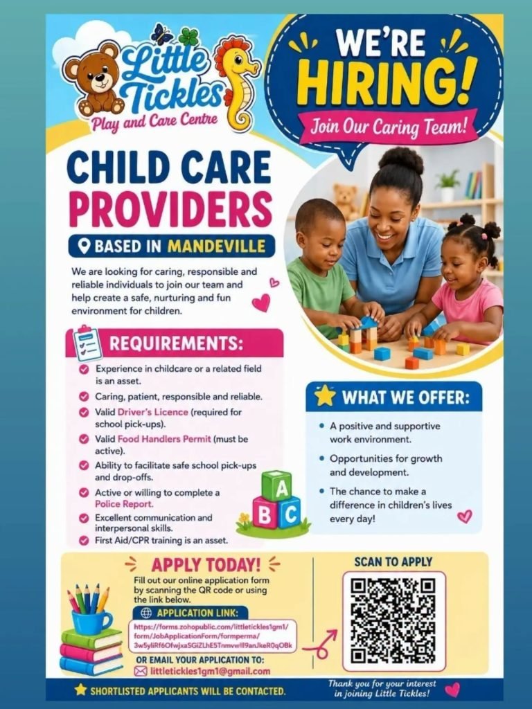 Job advertisement: Child Care Provider Jobs in Mandeville, Jamaica – Little Tickles