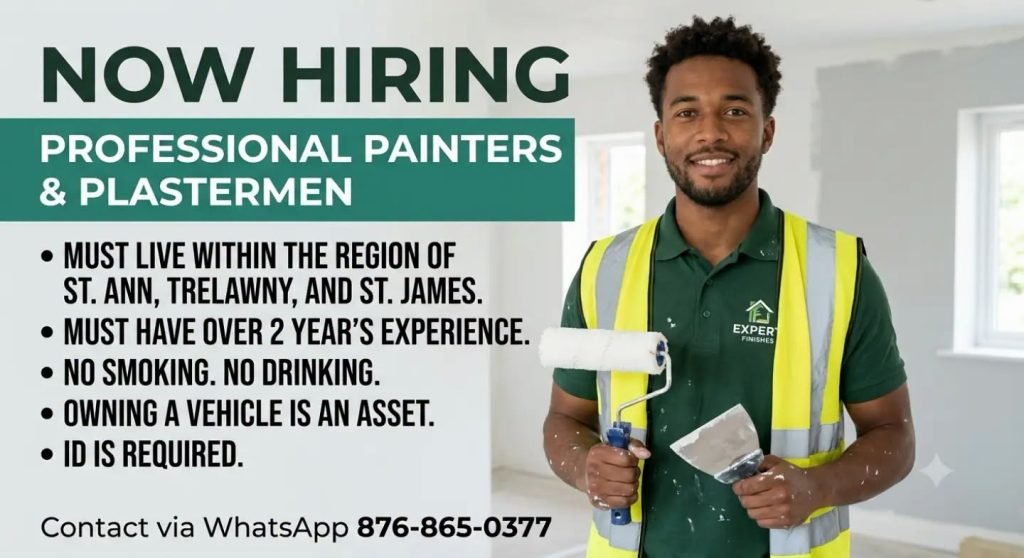 Job advertisement: Professional Painters & Plastermen Jobs – St. Ann, Trelawny & St. James