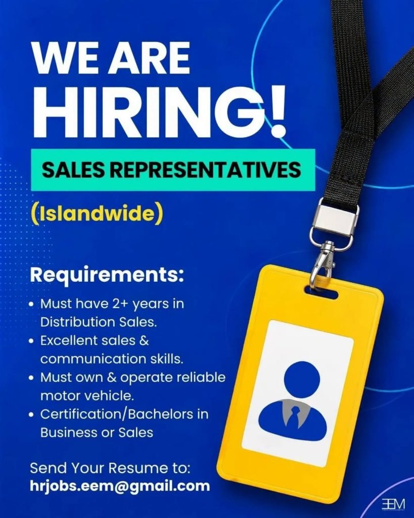Job advertisement: Sales Representatives Wanted Islandwide – Apply Today