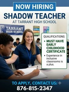 Job advertisement: Tarrant High School Now Hiring Shadow Teacher in Jamaica