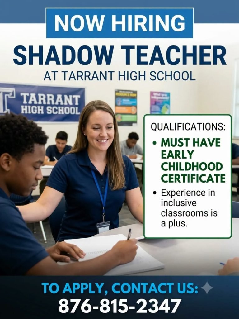Job advertisement: Tarrant High School Now Hiring Shadow Teacher in Jamaica