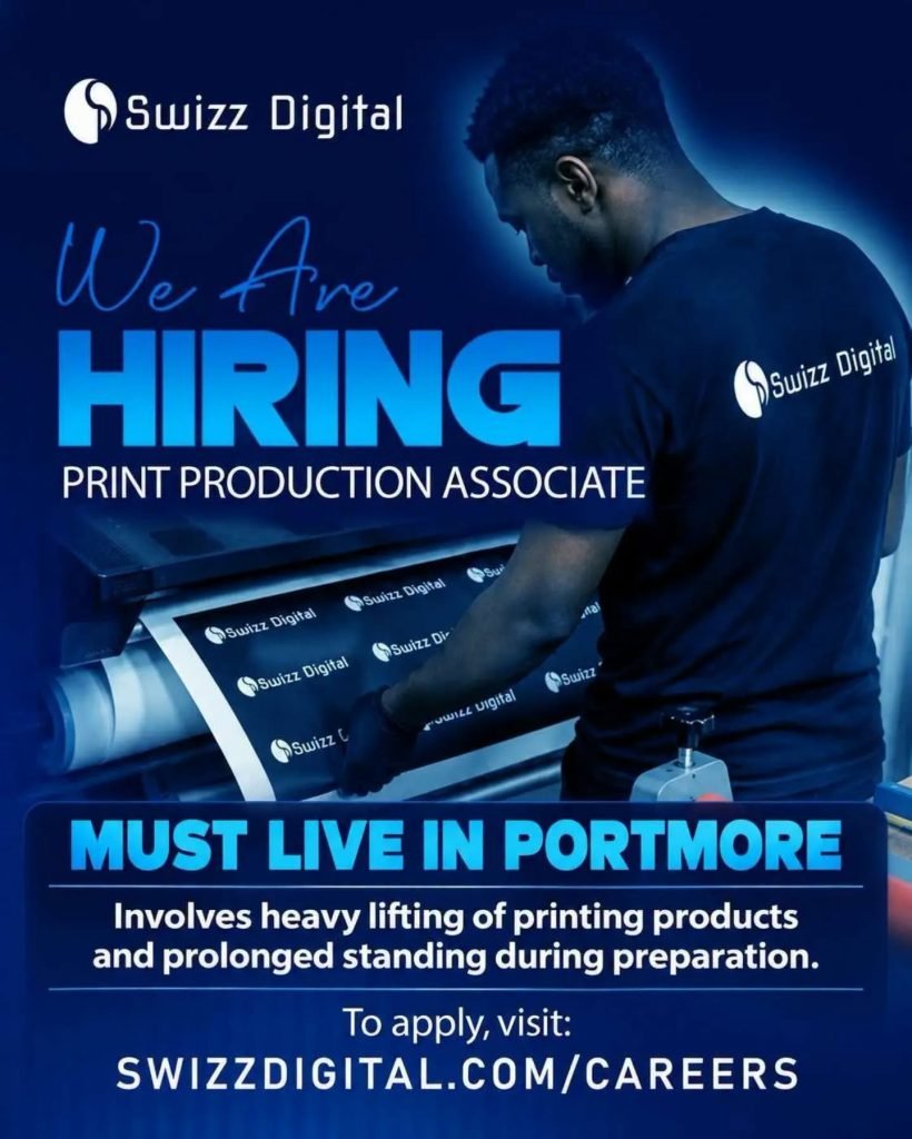 Swizz Digital hiring Print Production Associate; applicants must live in Portmore. Apply at swizzdigital.com/careers.