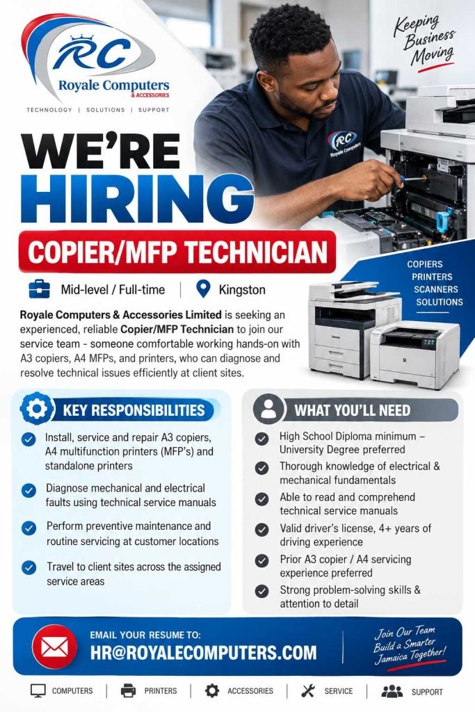 Copier/MFP Technician Job Vacancy in Kingston, Jamaica – Royale Computers & Accessories