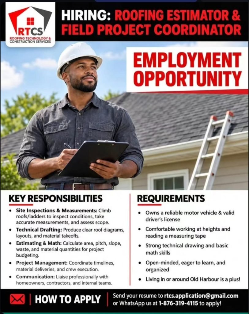 Job advertisement: Roofing Estimator & Field Project Coordinator Job Vacancy – Old Harbour, Jamaica