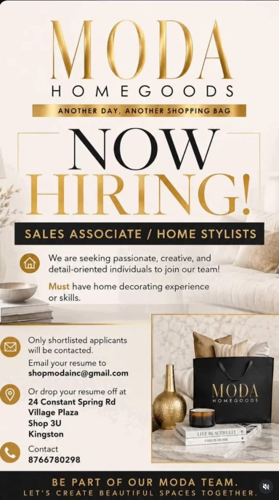Job advertisement: Sales Associate & Home Stylist Job Vacancies – Moda Homegoods, Kingston, Jamaica