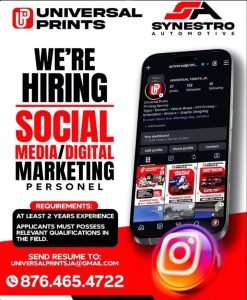 Job advertisement: Social Media & Digital Marketing Personnel Job Vacancy – Universal Prints, Montego Bay, Jamaica