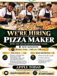 Job advertisement: Pizza Maker Job Vacancy – New Kingston, Jamaica | Monday to Friday