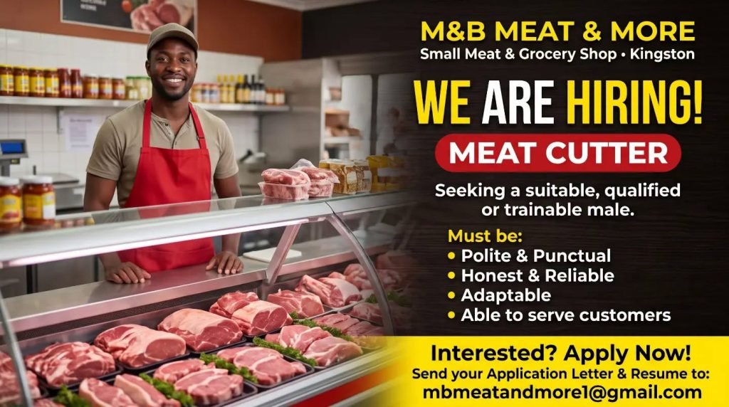 Job advertisement: Meat Cutter Job Vacancy – M&B Meat & More, Kingston, Jamaica