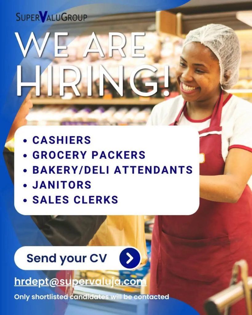 Job advertisement: Super Valu Group Hiring – Multiple Supermarket Job Vacancies in Jamaica