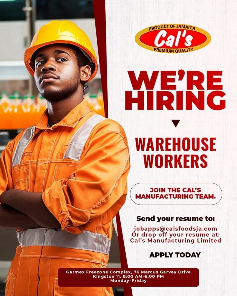 Job advertisement: Cal’s Manufacturing Hiring Warehouse Workers in Jamaica