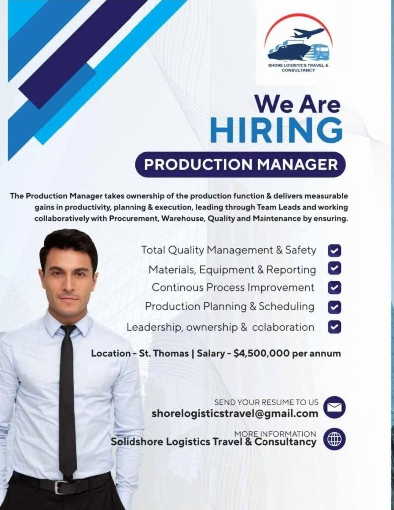 Job advertisement: Production Manager Job in St. Thomas – J$4.5M Annually