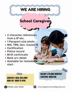 Job advertisement: School Caregiver Job in Kingston – $70,000 Monthly