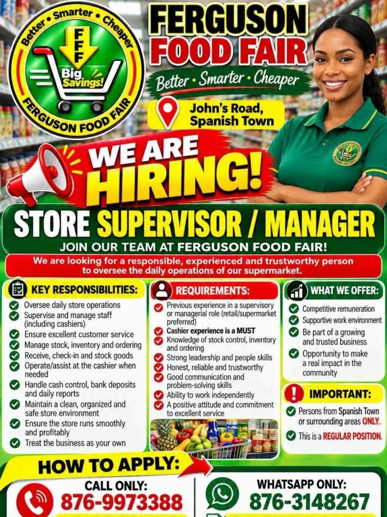 Job advertisement: Store Supervisor / Manager Job Vacancy in Spanish Town, St. Catherine – Ferguson Food Fair