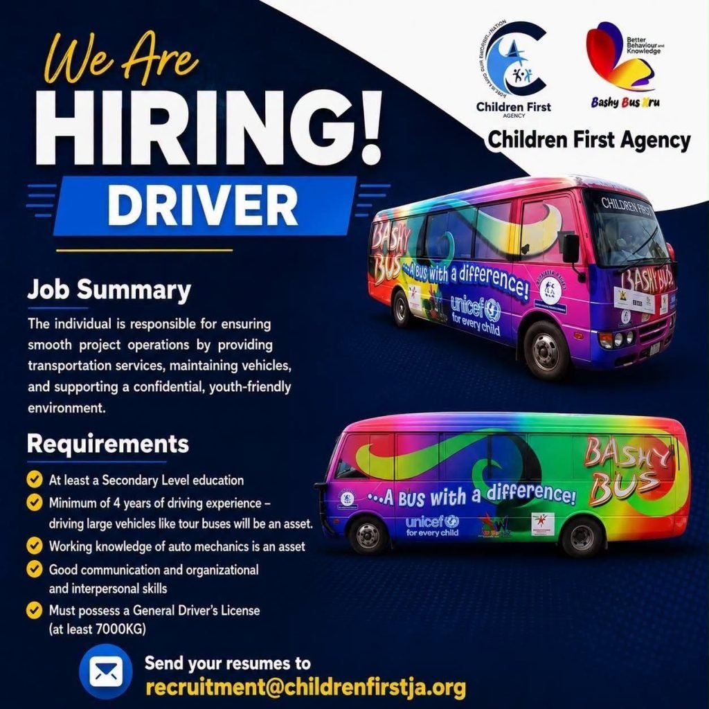 Job advertisement: Driver – Children First Agency (Bashy Bus) | Jamaica