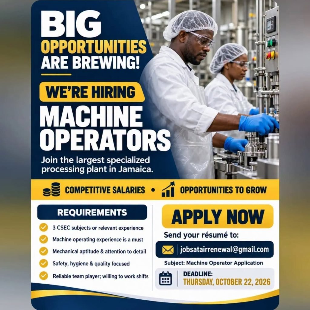 Job advertisement: Machine Operators Needed in Jamaica – Competitive Salaries | Apply by October 22, 2026