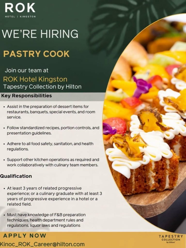 Job advertisement: Pastry Cook – ROK Hotel Kingston by Hilton | Kingston, Jamaica