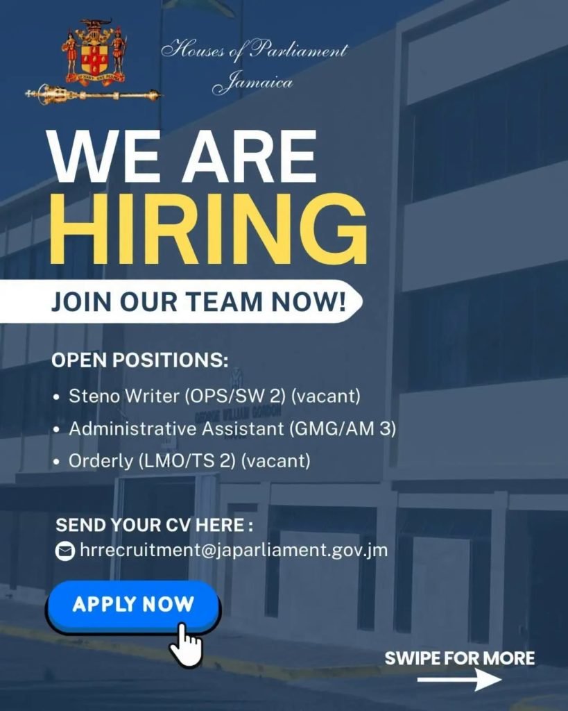 Job advertisement: Houses of Parliament Jamaica – 3 Job Vacancies