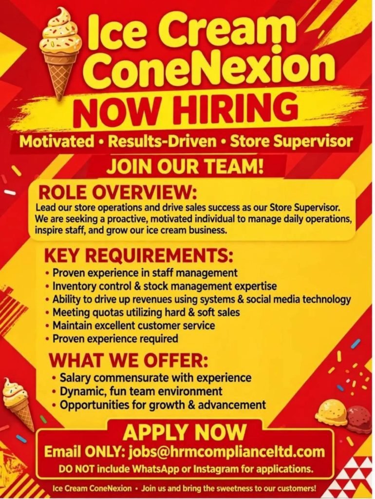 Job advertisement: Store Supervisor Job in Jamaica – Ice Cream ConeNexion