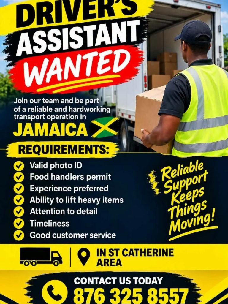 Job advertisement: Driver’s Assistant Job in St. Catherine, Jamaica – Now Hiring