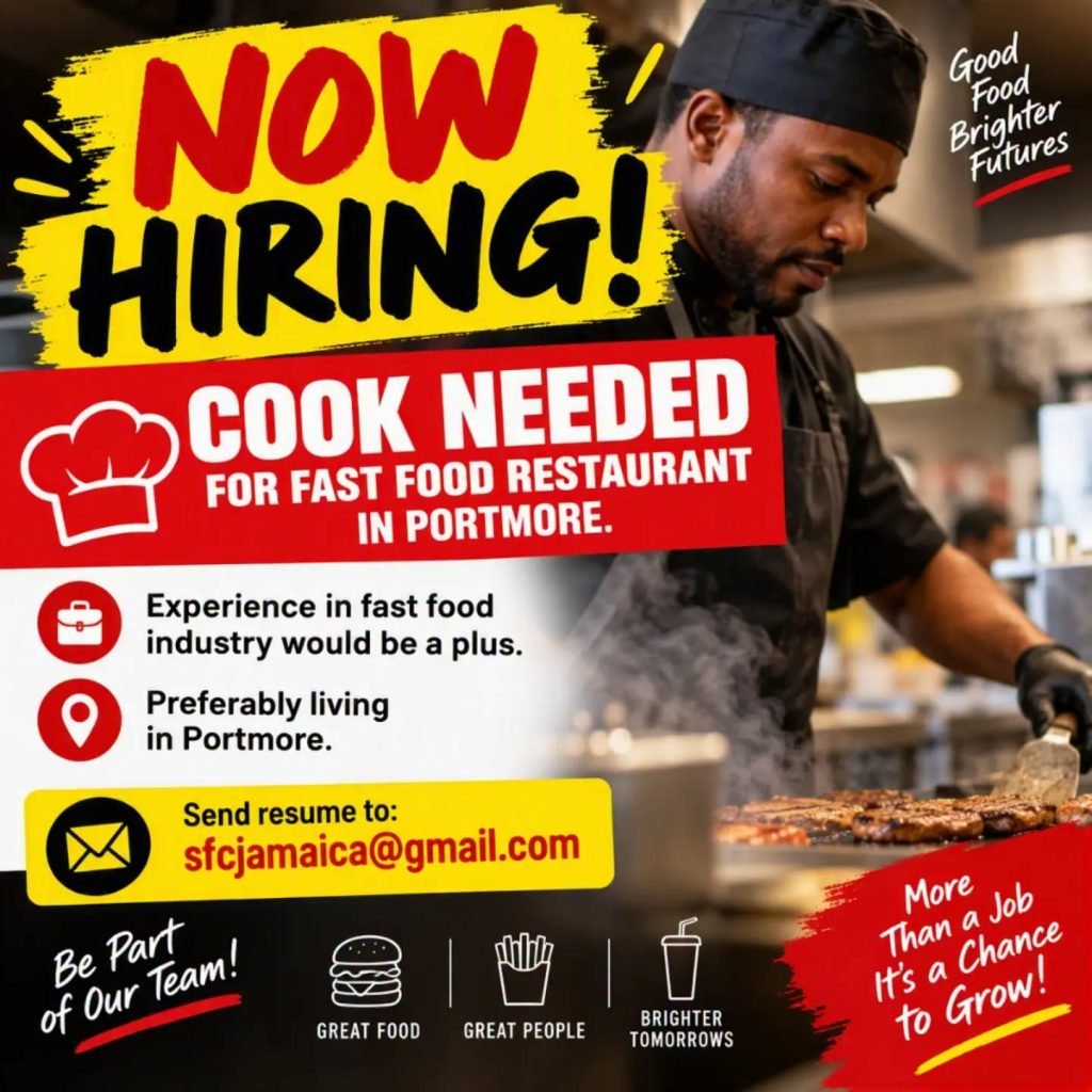 Cook vacancy at a fast-food restaurant in Portmore, St. Catherine