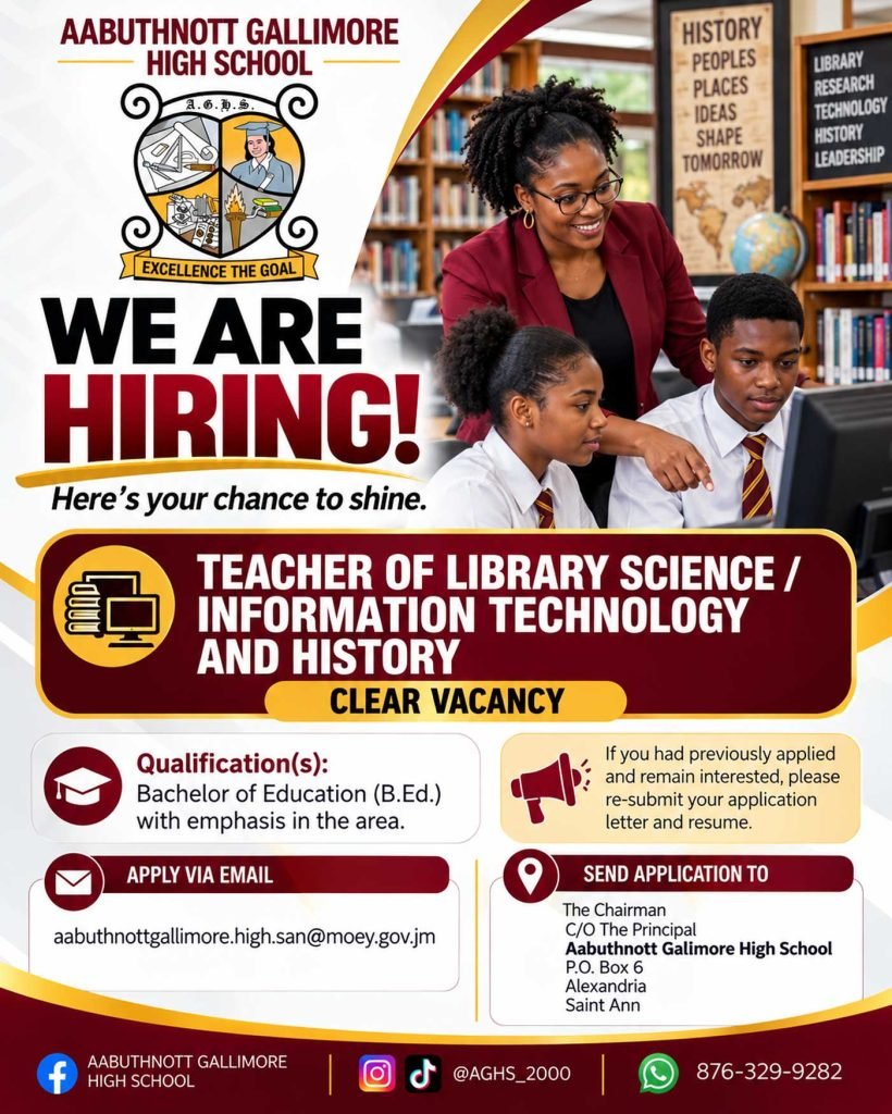 Job advertisement: Teacher of Library Science / Information Technology and History – Aabuthnott Gallimore High School