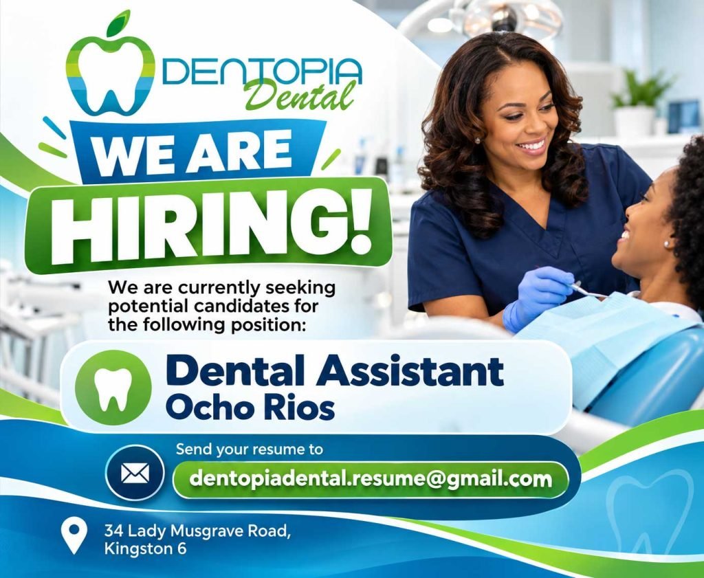 Dental Assistant Job Vacancy in Ocho Rios, Jamaica