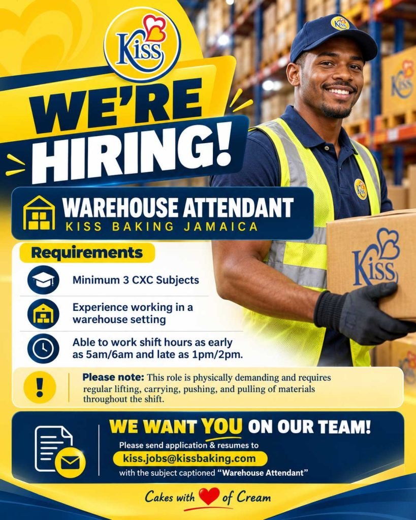 Job advertisement: Warehouse Attendant – Kiss Baking | Jamaica