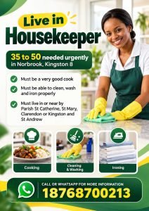 Job advertisement: Live-In Housekeeper Needed Urgently in Norbrook, Kingston