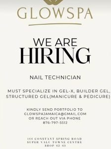 Job advertisement: Nail Technician Job Vacancy – Glow Spa, Constant Spring Road, Kingston, Jamaica