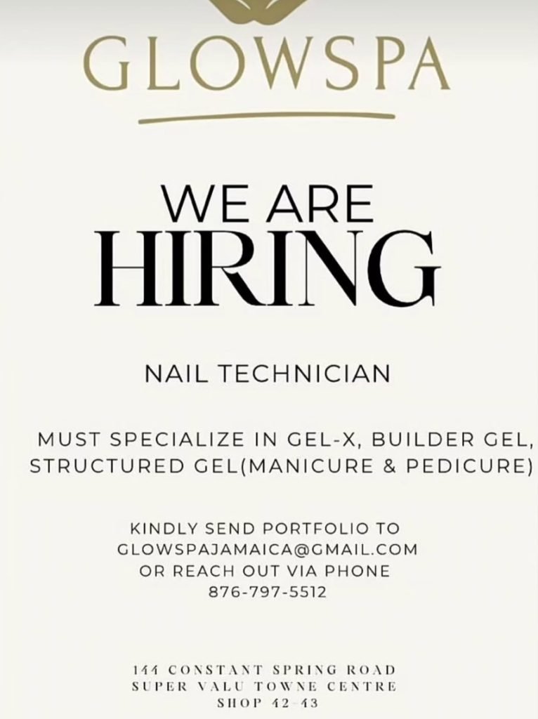Job advertisement: Nail Technician Job Vacancy – Glow Spa, Constant Spring Road, Kingston, Jamaica