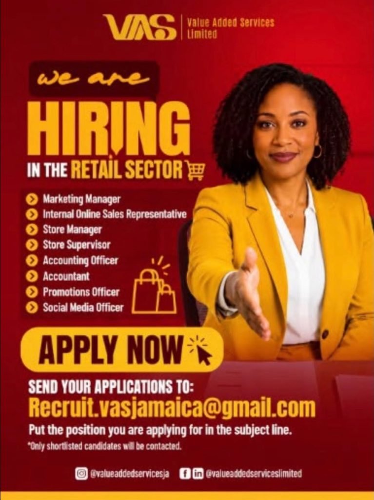 Job advertisement: Multiple Job Vacancies in Jamaica – Value Added Services Limited (VAS) Hiring Retail Professionals
