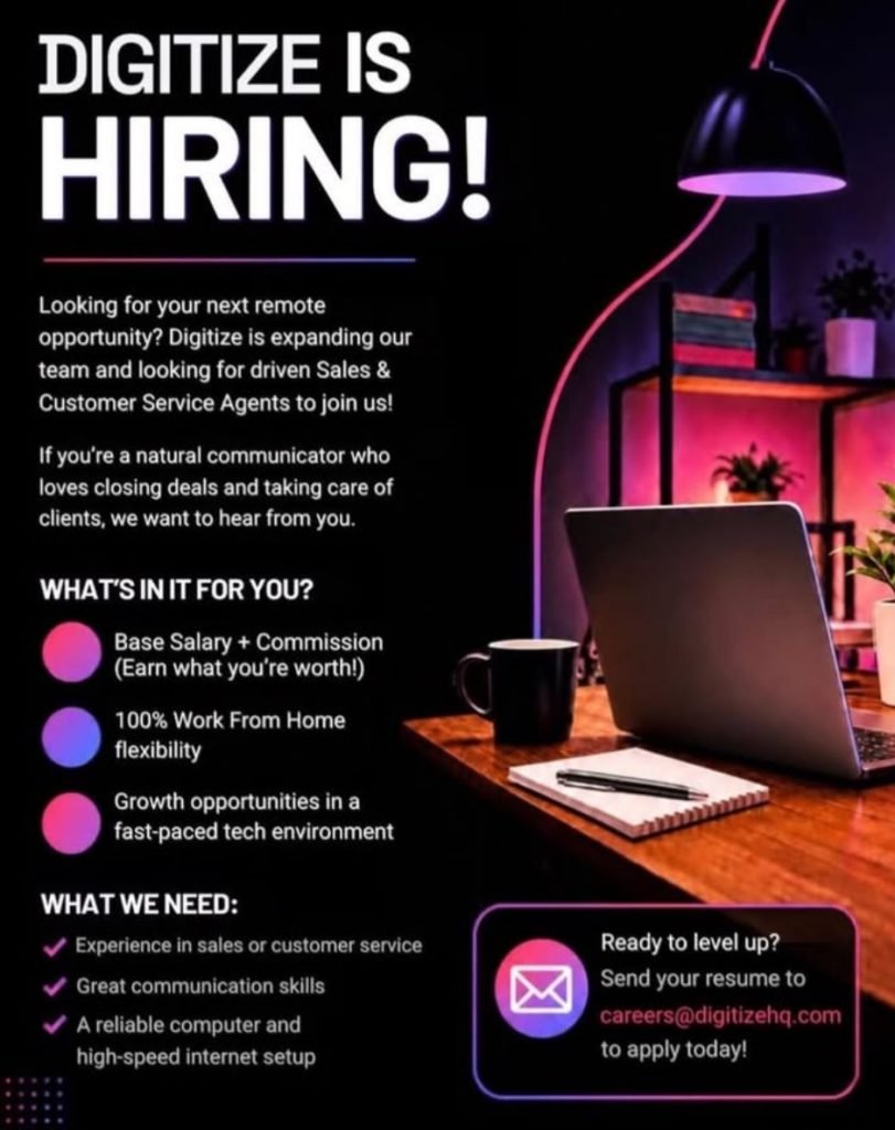 Job advertisement: Remote Sales & Customer Service Agent Job Vacancies – Digitize Work From Home Opportunities