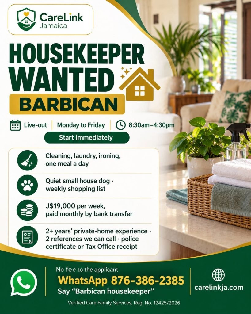 Job advertisement: Live-Out Housekeeper Job in Barbican – CareLink Jamaica