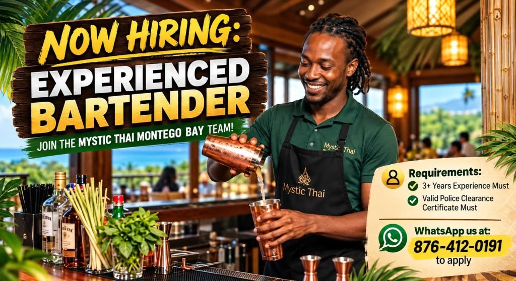 Job advertisement: Experienced Bartender Job in Montego Bay – Mystic Thai