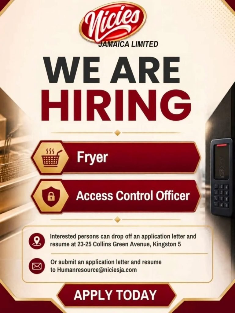Fryer and Access Control Officer Vacancies – Nicies Jamaica Limited recruitment flyer