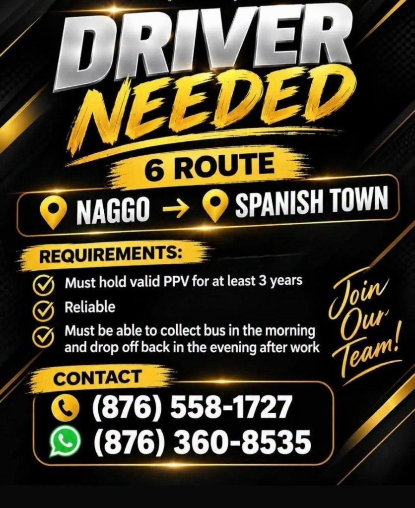 Route 6 Bus Driver Job – Naggo to Spanish Town. Call +18765581727 or WhatsApp +18763608535.