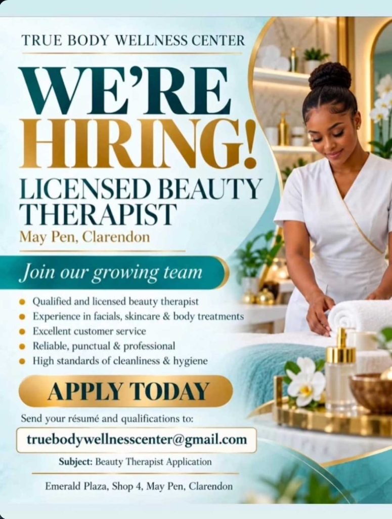 Job advertisement: Licensed Beauty Therapist Job in May Pen – True Body Wellness Center